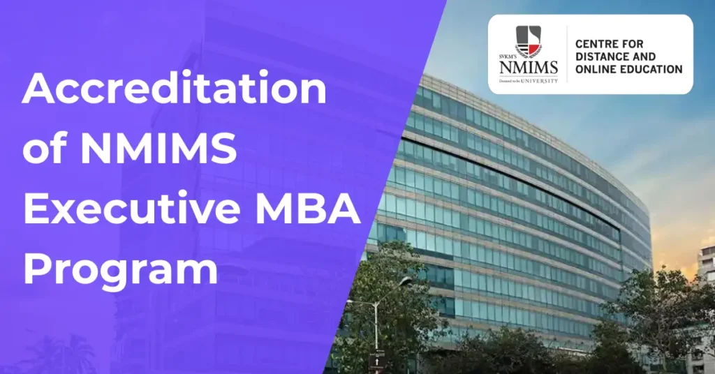 NMIMS Executive MBA Accreditation